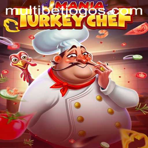 JManiaTurkeyChef: A Culinary Adventure with Multibet Fun